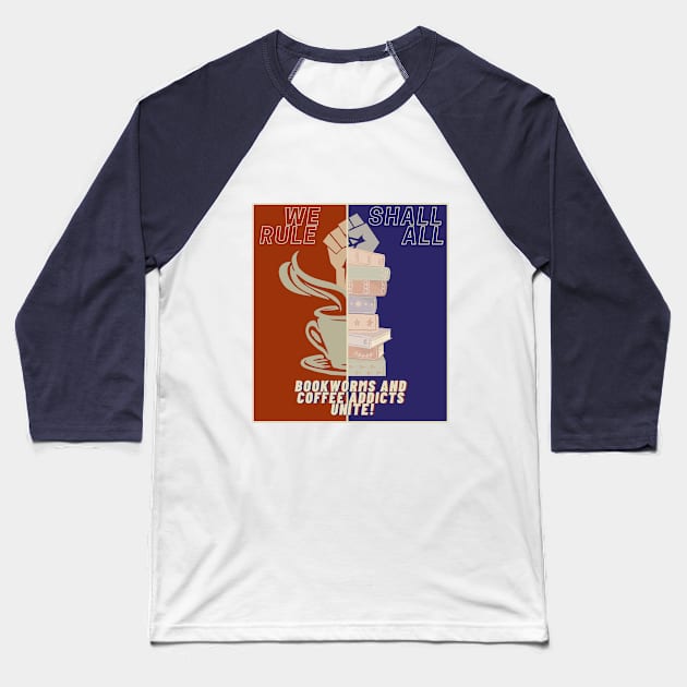 Coffee and reading - Blue and Red poster calling all bookworms and coffee addicts Baseball T-Shirt by Haze and Jovial